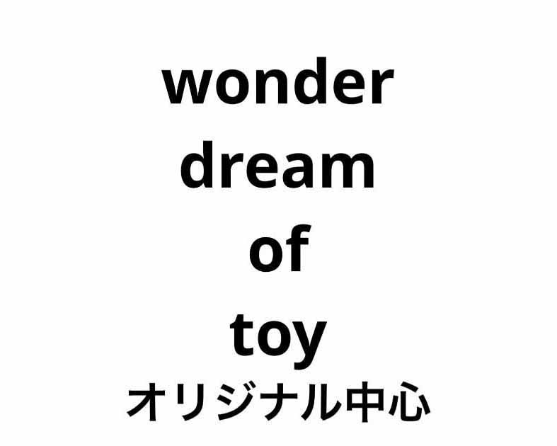 wonder dream of toy