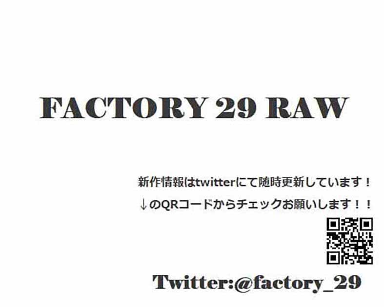 FACTORY 29 RAW